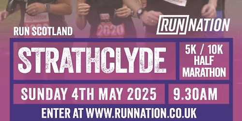 Run Scotland Strathclyde Spring 5k \/ 10k & Half Marathon 2026