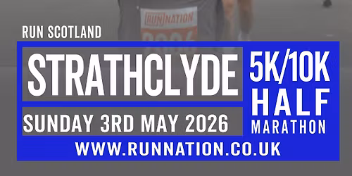 Run Scotland Strathclyde Spring 5k \/ 10k & Half Marathon 2026