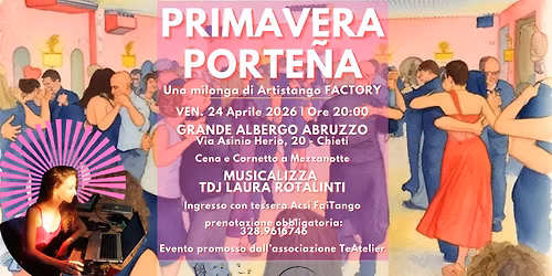 La Milonga di Artistango FACTORY - Primavera Porte\u00f1a edition