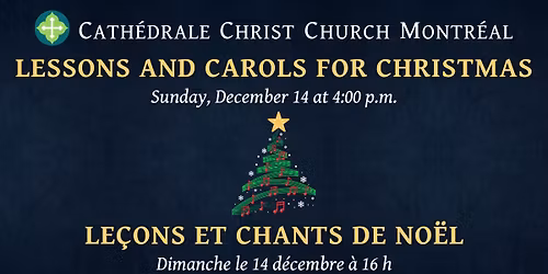 Lessons and Carols for Christmas || Le\u00e7ons et Chants de No\u00ebl