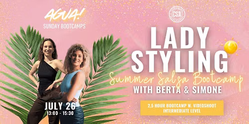 \u2726 SALSA LADY STYLING | AGUA! SUNDAY Bootcamps \u2726