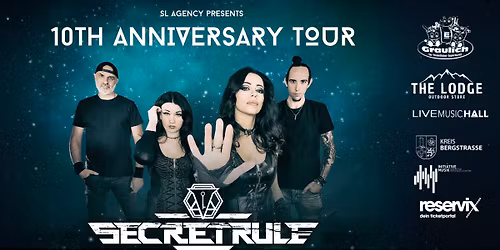 Secret Rule - 10th Anniversary Tour 2025 \/ LIVE MUSIC HALL \/ Weiher