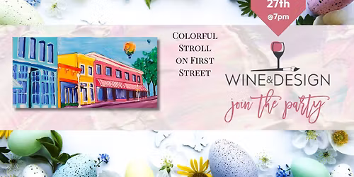 Colorful Stroll on First Street