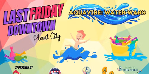 August Last Friday - Aqauvibe:Water Wars