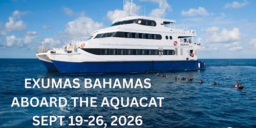 Live aboard trip to the Bahamas Sept 2026