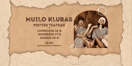 PIRTIES TEATRAS I MUILO KLUBAS