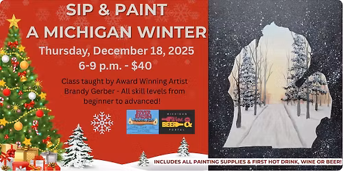 Sip & Paint A Michigan Winter with Award-Winning Artist Brandy Gerber of Gerber Fine Arts - 12\/18\/25
