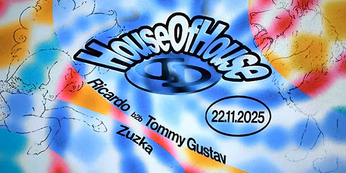 DD | HOUSE OF HOUSE | Ricardo b2b Tommy Gustav, Zuzka