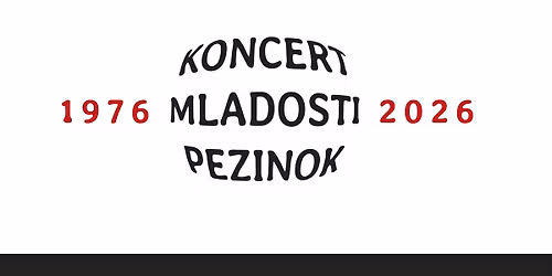 KONCERT MLADOSTI PEZINOK 2026