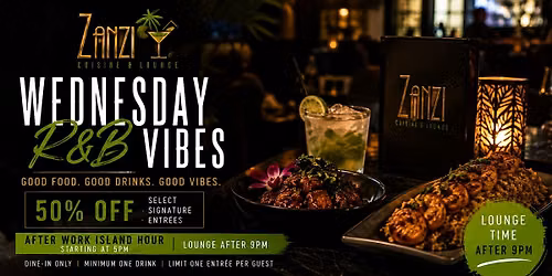 R&B Wednesdays at Zanzi | 50% Off Dinner + Late Night Lounge