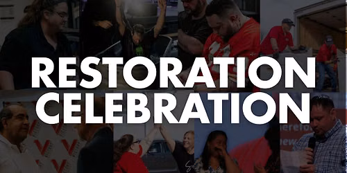 Restoration Celebration
