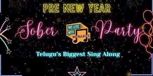Micless with Merakee - Pre New Year Party!
