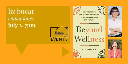 Liz Bucar with Emma Jones: Beyond Wellness