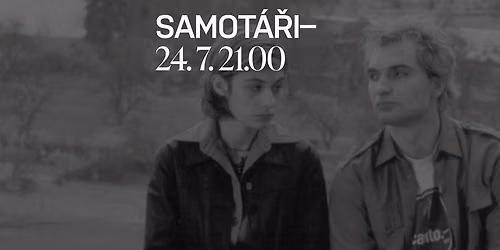 Letn\u00ed kino \u2013 Samot\u00e1\u0159i (2000)