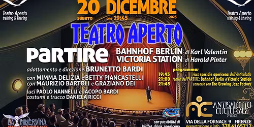 TEATRO APERTO presenta "PARTIRE" con "Bahnhof Berlin" (Valentin) e "Victoria Station" (Pinter)