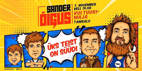 Sander \u00d5igus: "\u00dcks Teist on S\u00fc\u00fcdi!" - Tamsalu