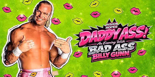 Daddy Ass: An Evening With Billy Gunn