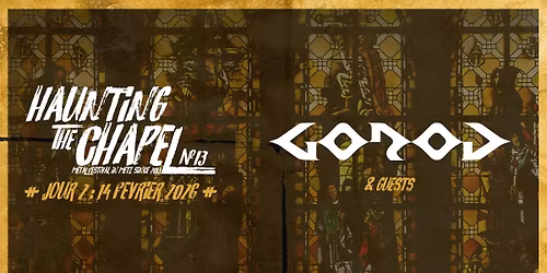 GOROD & Guests I Les Trinitaires I Metz \u2628 HTC Festival #13 \u2628