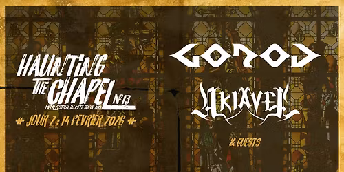 GOROD & Guests I Les Trinitaires I Metz \u2628 HTC Festival #13 \u2628