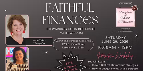 Faithful Finances: Stewarding God\u2019s Resources with Wisdom