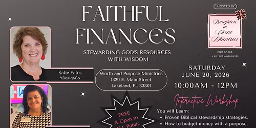 Faithful Finances: Stewarding God\u2019s Resources with Wisdom