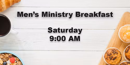 Men\u2019s Ministry Breakfast - Onsite