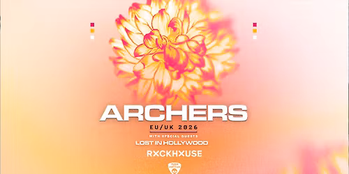 ARCHERS \u2022 Rockhouse Salzburg