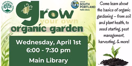 MOFGA Grow Your Own Organic Garden Workshop