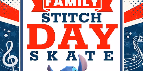 \ud83d\udc99\ud83d\udefc FAMILY STITCH DAY SKATE! \ud83d\udefc\ud83d\udc99