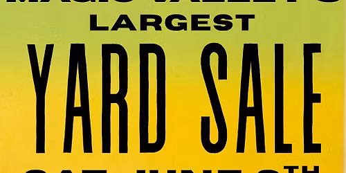 MAGIC VALLEY\u2019S LARGEST Yard Sale!!!