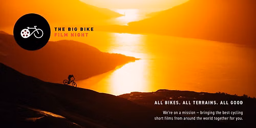 The Big Bike Film Night 2026 - Hamilton — Lido Cinema - Hamilton