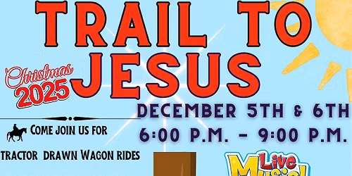 Chocolate Bayou Cowboy Church Presents: Trail 2 Jesus
