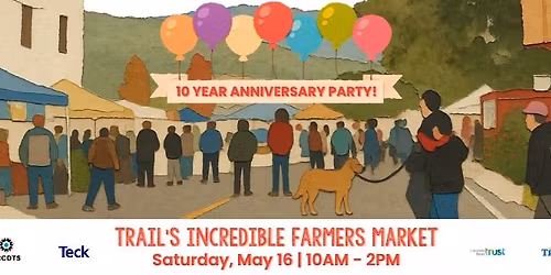 Trail's Incredible Farmers Market - 10 Year Anniversary Party!