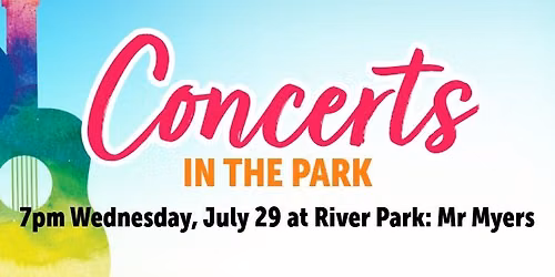 Concert in the Park - Mr Myers