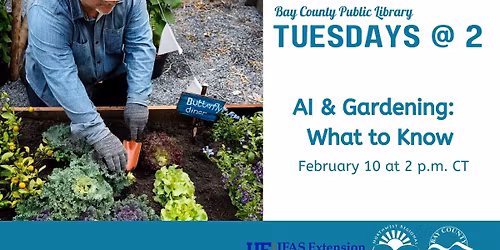 Tuesdays @ 2:  AI & Gardening - What to Know