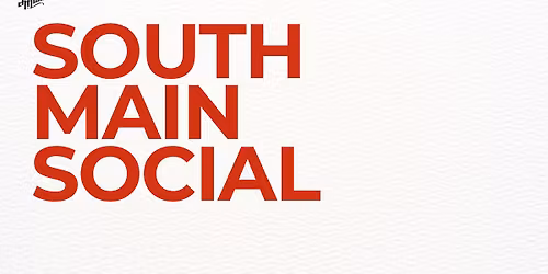 South Main Social - November