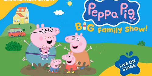Peppa Pig's Big Family Show