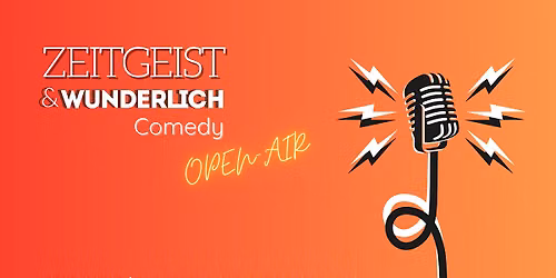 Zeitgeist Comedy Open Air | Comedy Show Deluxe | Beim Vierlinden Open-Air