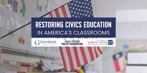 Restoring Civics Education in America's Classrooms