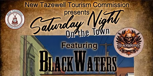 Saturday Night On the Town Featuring BlackWaters