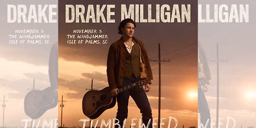 Drake Milligan: Tumbleweed Tour