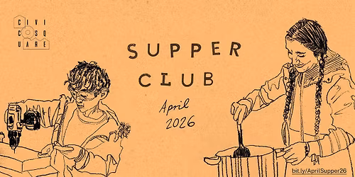 Neighbourhood Supper Club: April 2026