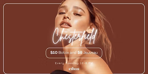 Botox Tuesdays in Chesterfield \u2013 $10 Botox & $8 Jeuveau!