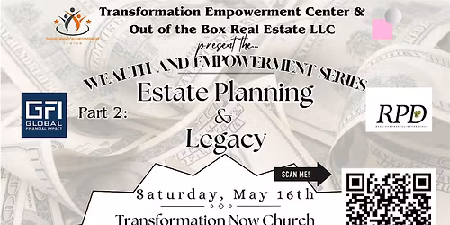 Wealth and Empowerment Series Part 2 Estate Planning and Legacy