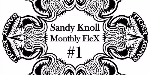 Sandy Knoll Monthly FleX #1