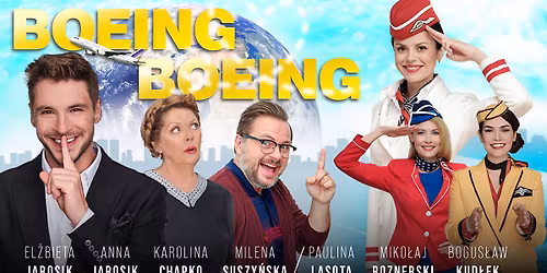 Bydgoszcz: Boeing Boeing - odlotowa komedia z udzia\u0142em gwiazd