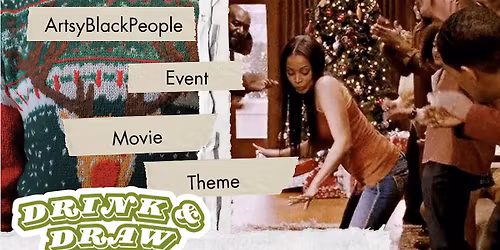 ArtsyBlackPeople Drink + Draw