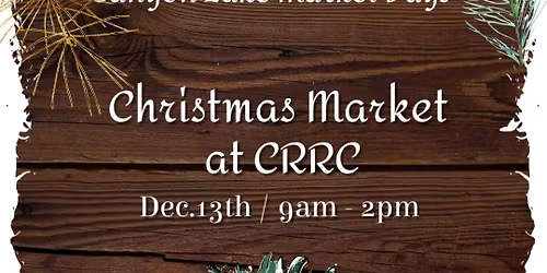Canyon Lake Christmas Market at CRRC