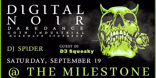 Digital Noir - With special guest DJ Squeaky - 9\/19\/26