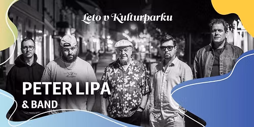 PETER LIPA & BAND - Leto v Kulturparku 2026